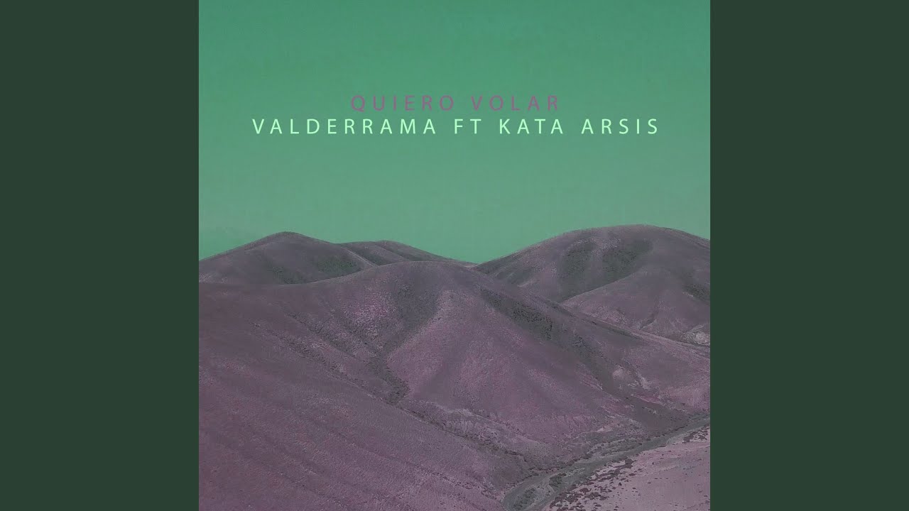 Quiero Volar (feat. Kata Arsis)