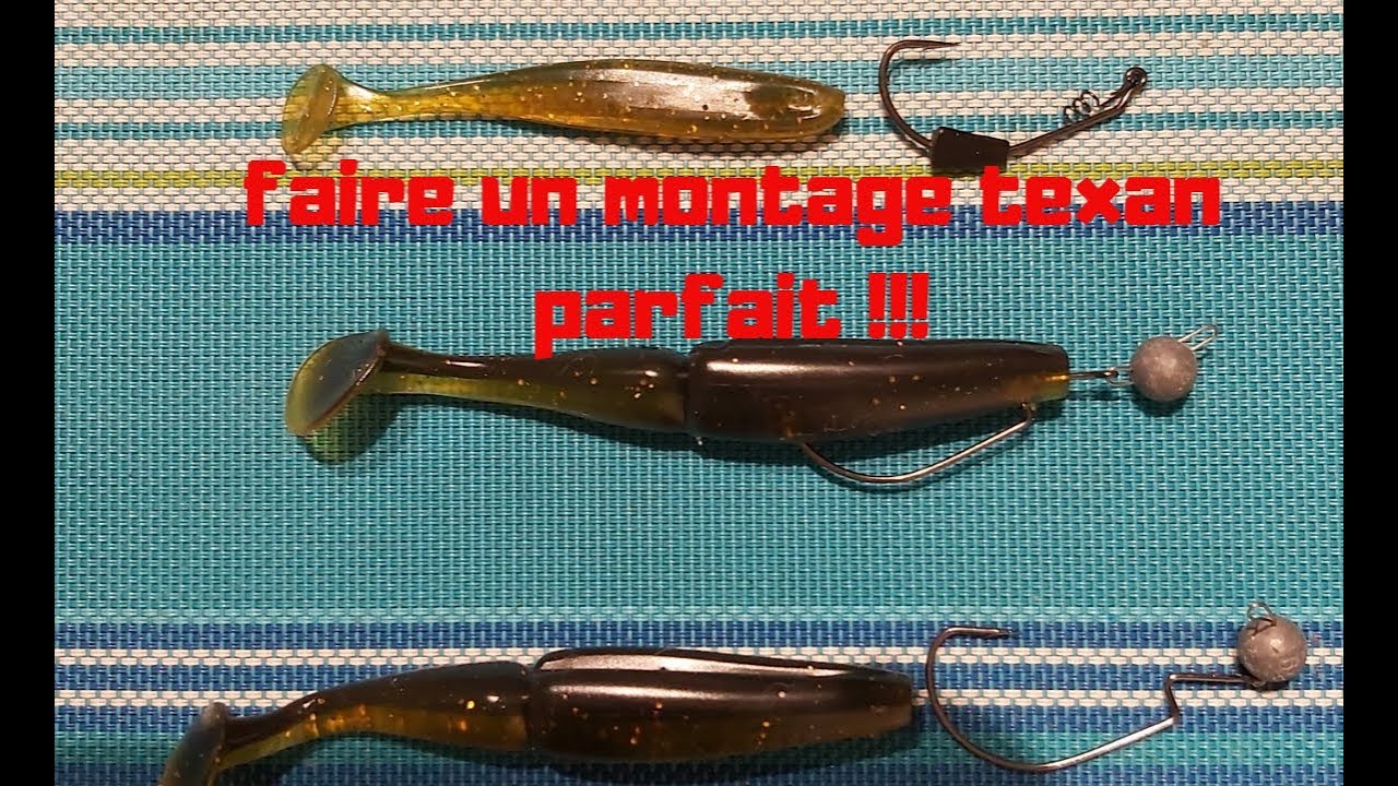 COMMENT faire un montage TEXAN sur un LEURRE souple montage ANTI-HERBE