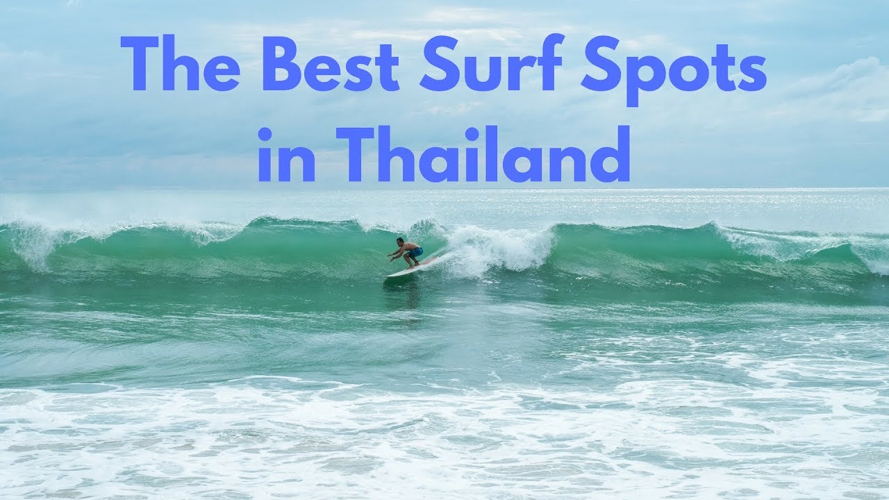 Best surf spots in Thailand
