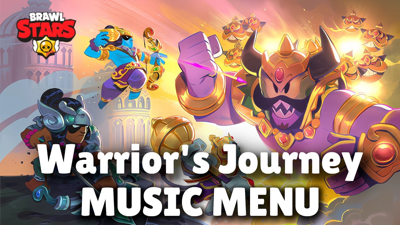 Brawl Stars OST | Season 21 | Warrior's Journey | Menu Music