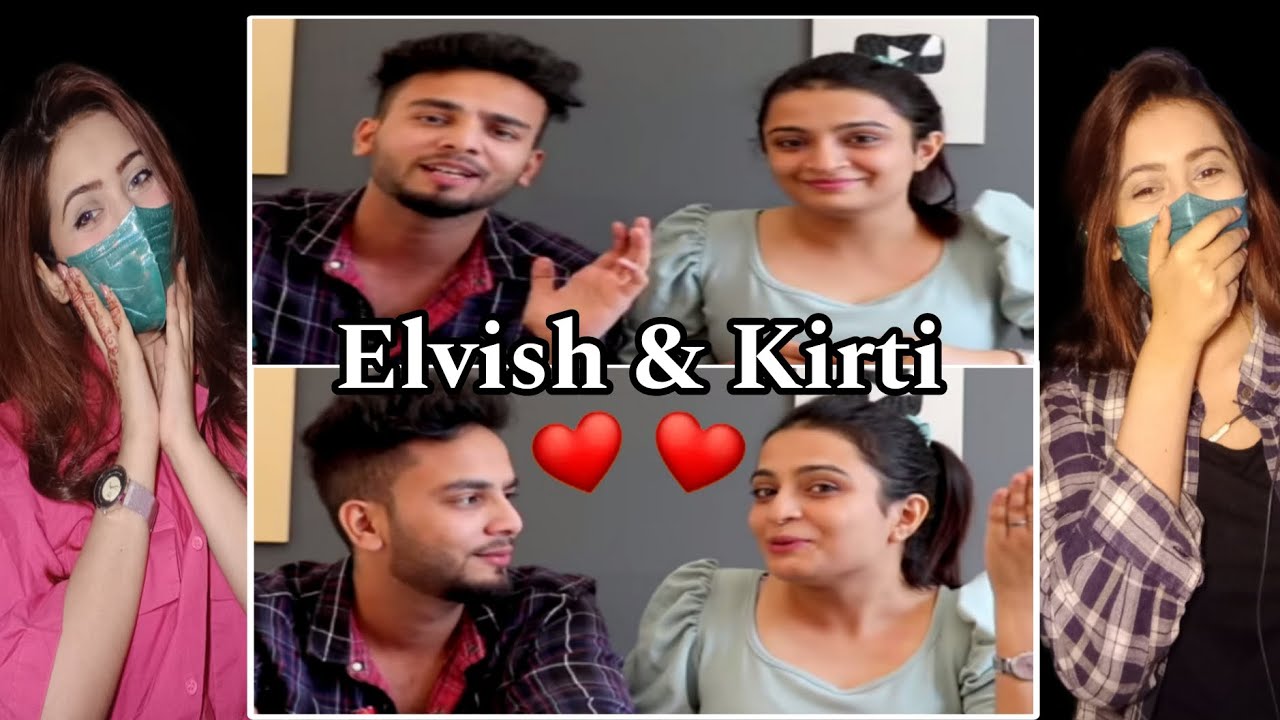 Reaction on Elvish Yadav & Kirti Mehra😍 | Elvish & Kirti Cute Moments