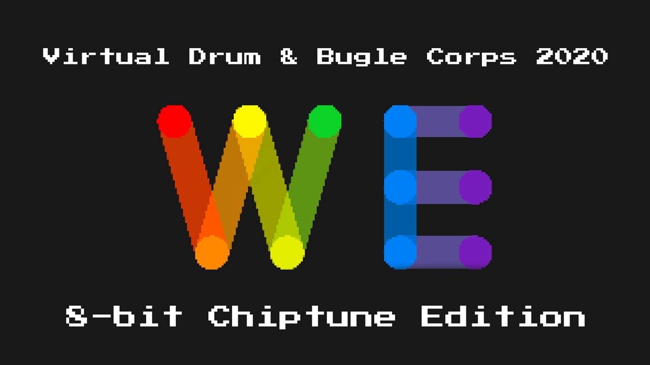 8-bit Chiptune - Virtual Drum & Bugle Corps 2020