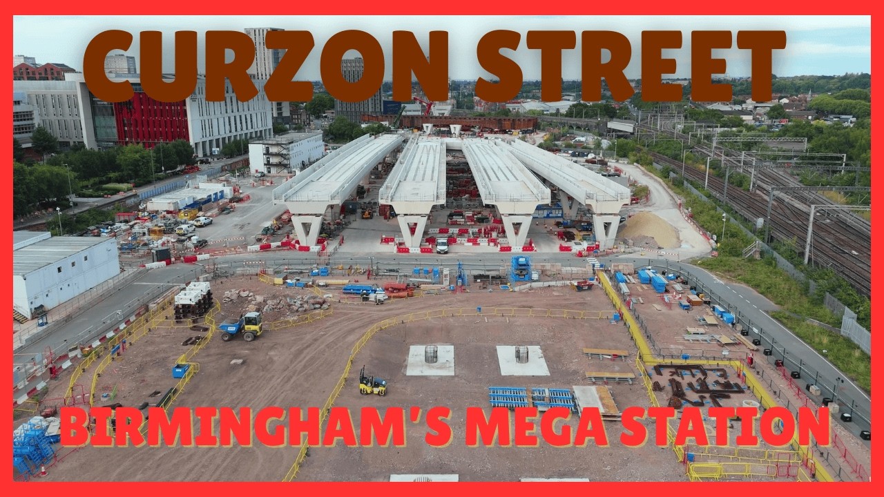 HS2 Birmingham - New Curzon Street Station - July 2025