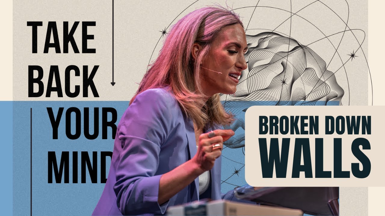 Broken Down Walls  |  Thrive Church | Pastor Hannah Ouellette