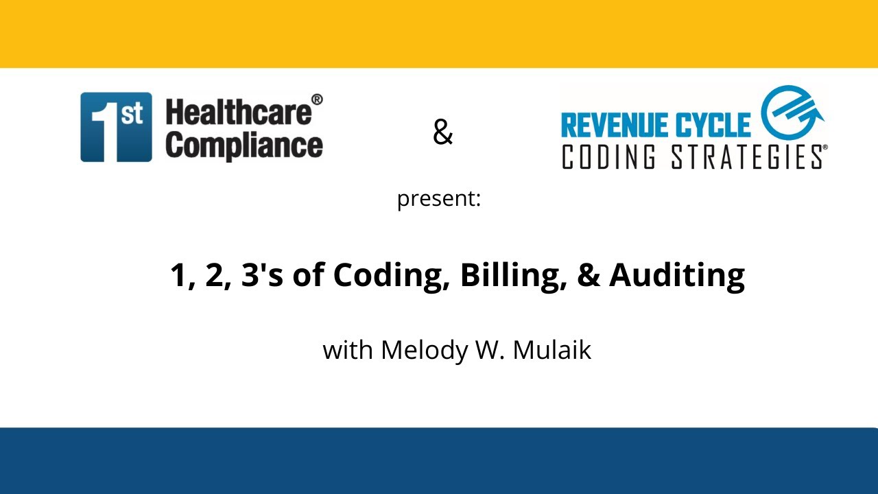 1 2 3s of Coding Billing and Auditing