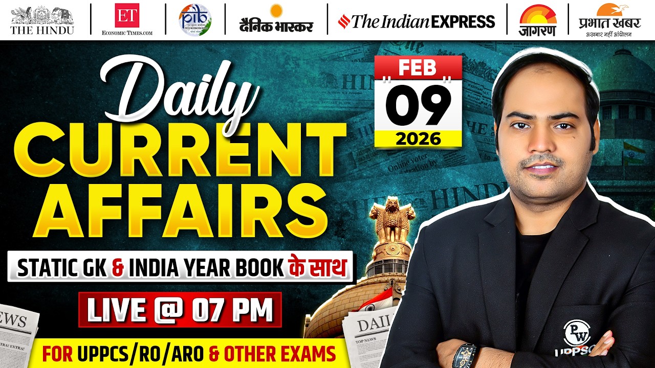 Current Affairs Today 🔥| 09 Feb Daily Current Affairs 2026 by Imran Sir for UPPCS & RO/ARO |PW UPPCS