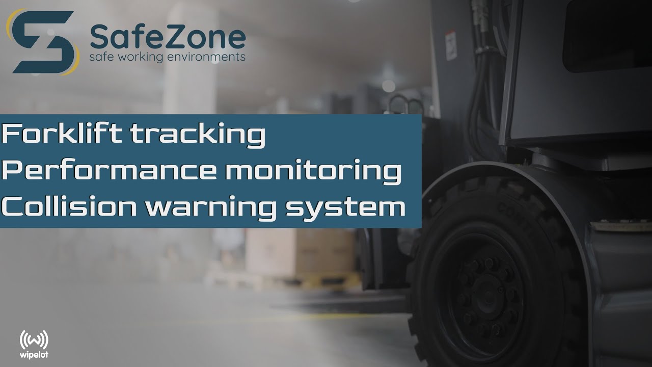 Safezone - forklift tracking | performance monitoring | collision warning system - WIPELOT