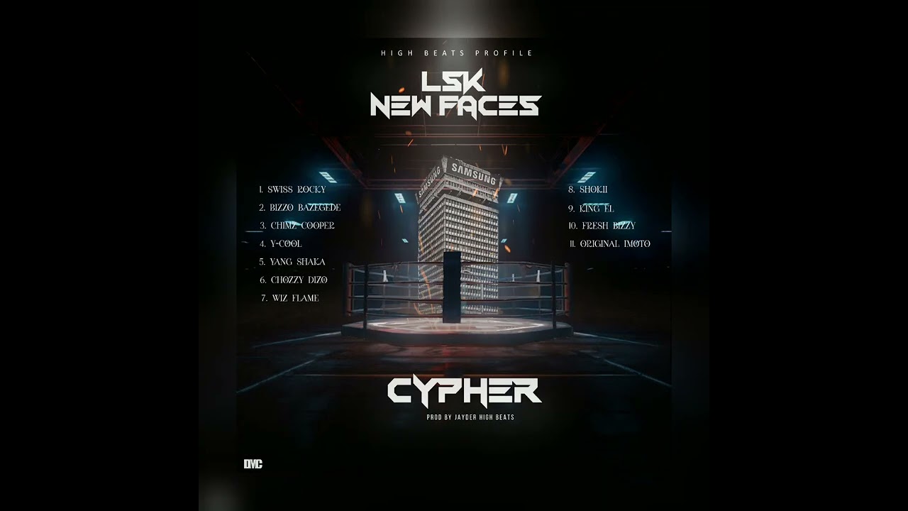 2025 LSK NEW FACES CYPHER FT VARIOUS ARTISTS PROD BY JAYDER HIGH BEATS