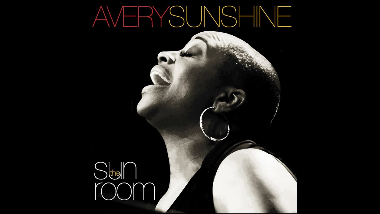 Avery*Sunshine - Call My Name