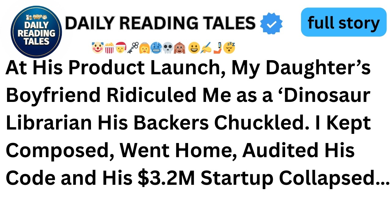 At His Product Launch, My Daughter’s Boyfriend Ridiculed Me as a ‘Dinosaur Librarian...