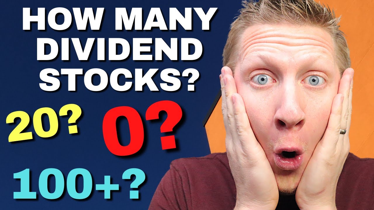 DO YOU OWN THE WRONG NUMBER OF DIVIDEND STOCKS? [4 Dividend Stock Strategies]