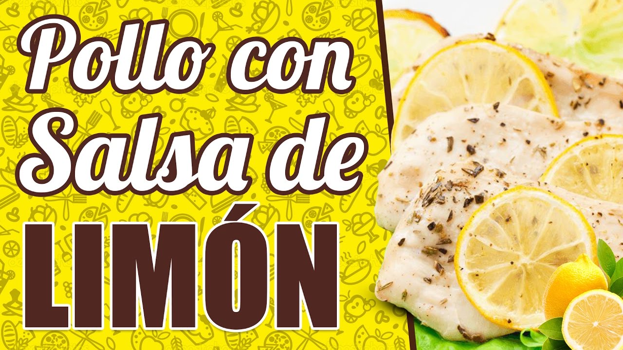 Pollo con salsa de limón -  Pechuga de pollo con salsa de limón saludable - Pollo al limón