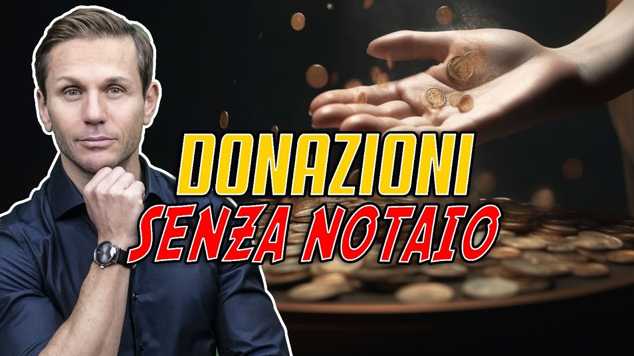 Come DONARE DENARO senza andare dal notaio | Avv. Angelo Greco