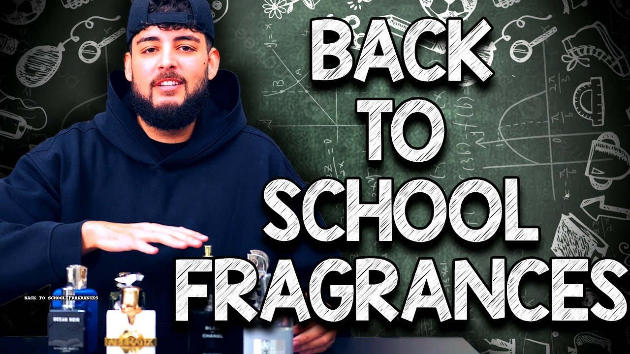 Best Back to School Fragrances &ndash; 16 Picks for Different Budgets