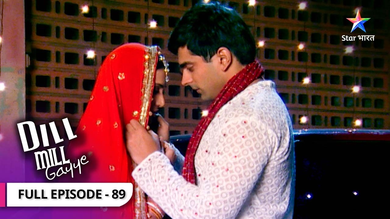 Dill Mill Gayye | Sapna Ki Shaadi | FULL EPISODE- 89 | दिल मिल गए | OLD IS GOLD