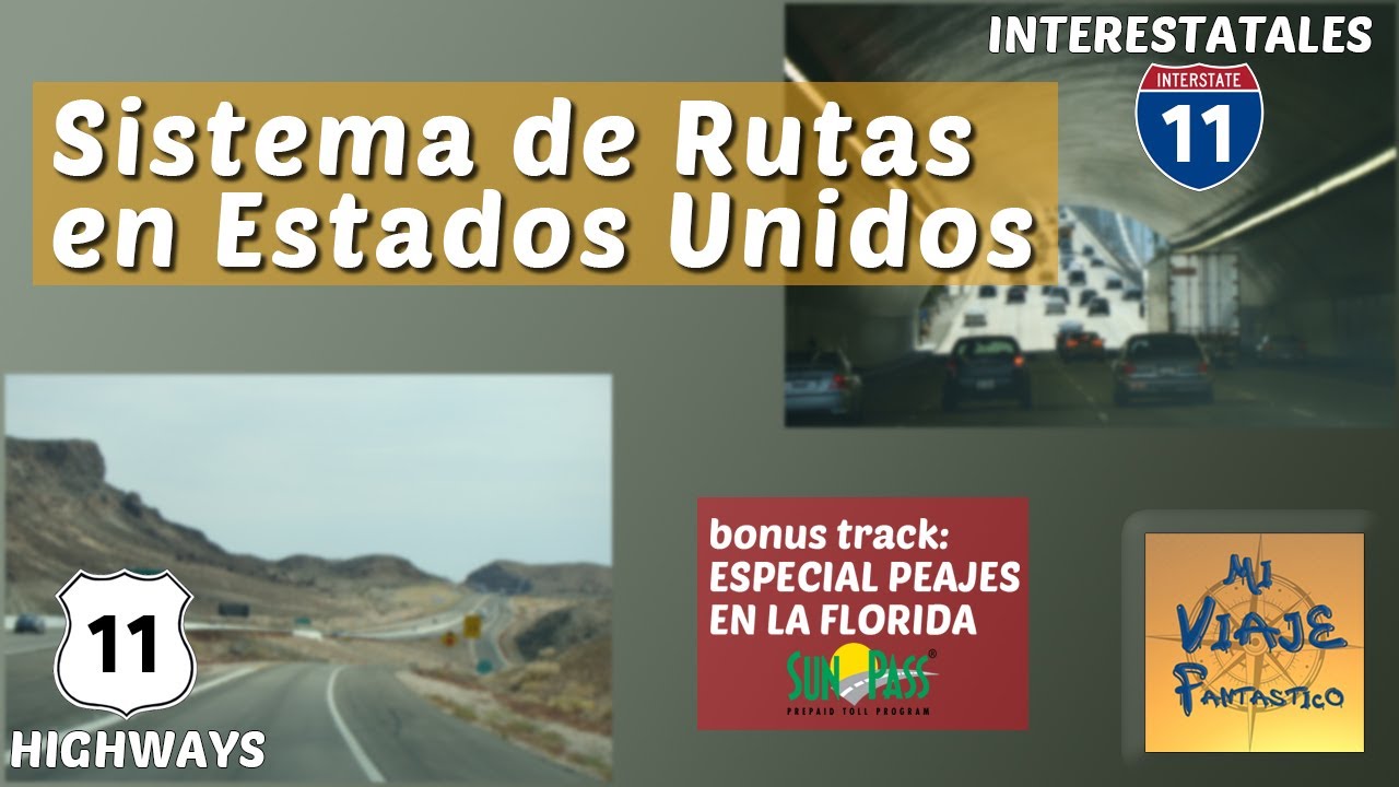 Sistema de Rutas en Estados Unidos ll Interestatales/Highways   ¿Cómo es el Sun Pass en la Florida?