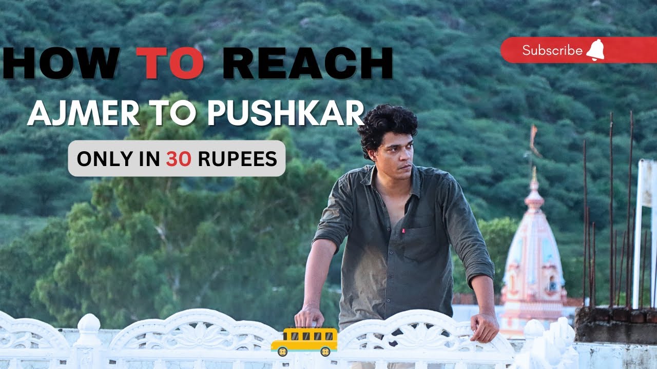 Ajmer to Pushkar Bus || Ajmer to Pushkar travel Guide