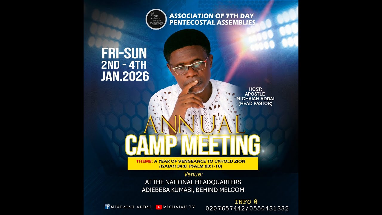 Association of 7th Day Pentecostal Assemblies- End of Year Camp Meeting