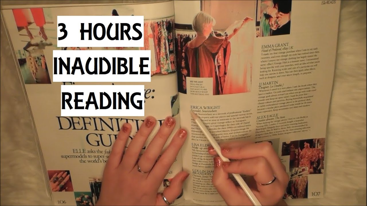 ASMR - 3 HRS INAUDIBLE READING *tingly, clicky whisper*