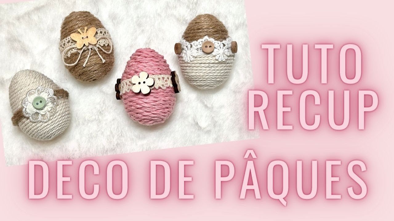 TUTO RECUP : DECO DE PAQUES (1)