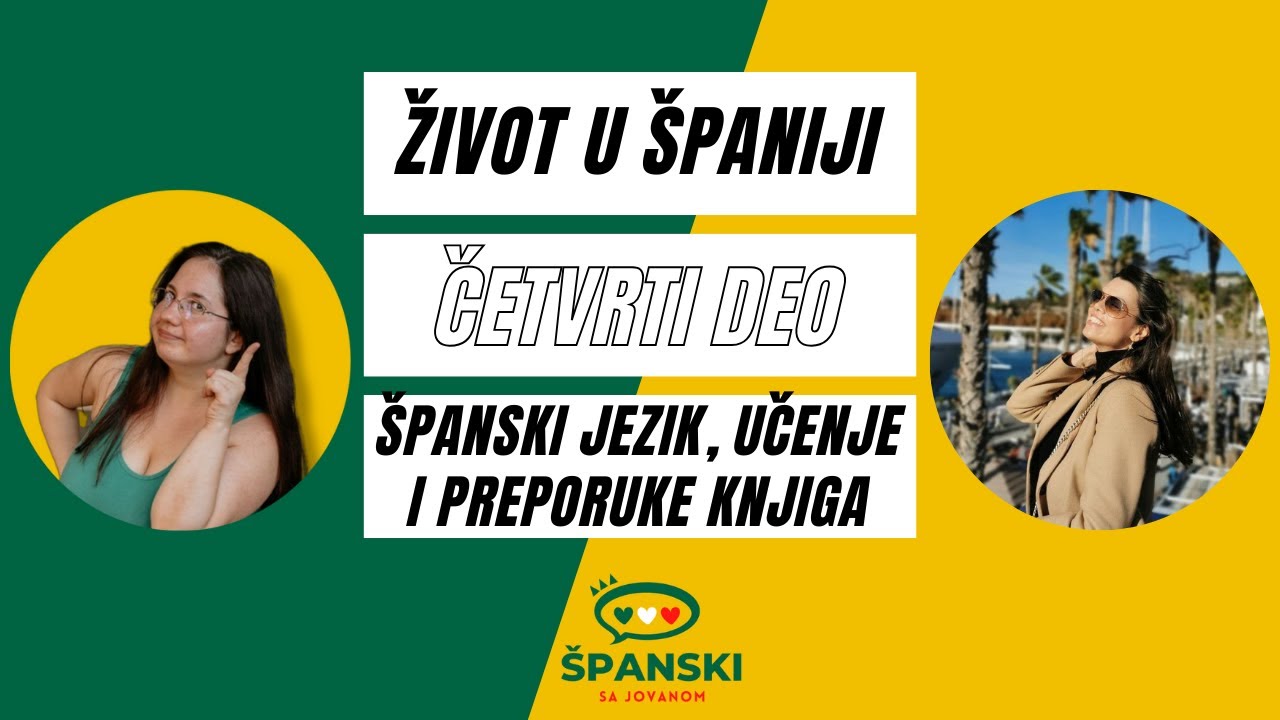 Život u Španiji sa Marijom Nemec (IV deo) - Španski sa Jovanom