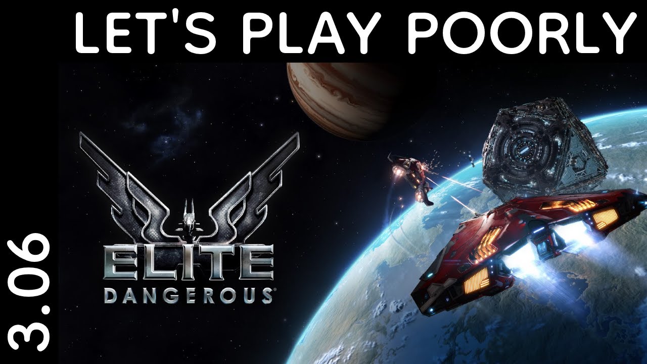 Elite Dangerous (CAS) - Let's Play Poorly 3.06 - возвращаемся тем же путем