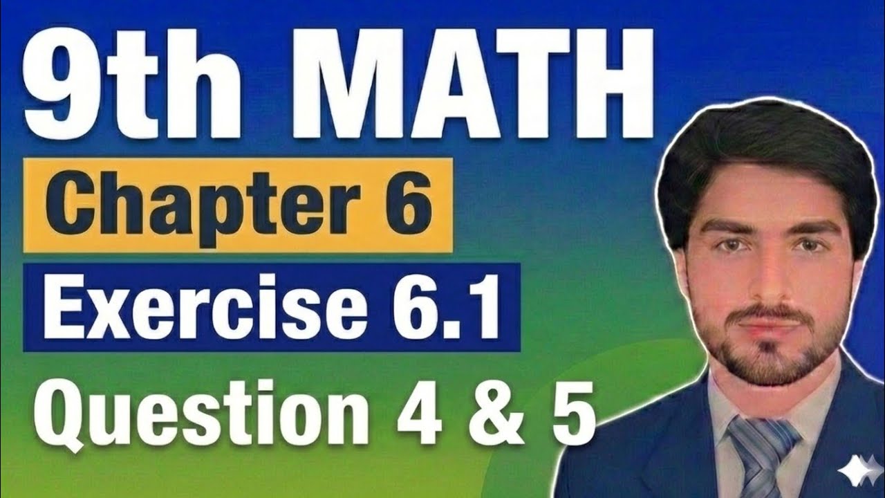 Class 9th Math New Book Chapter 6 Exercise 6.1 Q4,Q5-9th Class Maths Exercise 6.1- Trigonometry