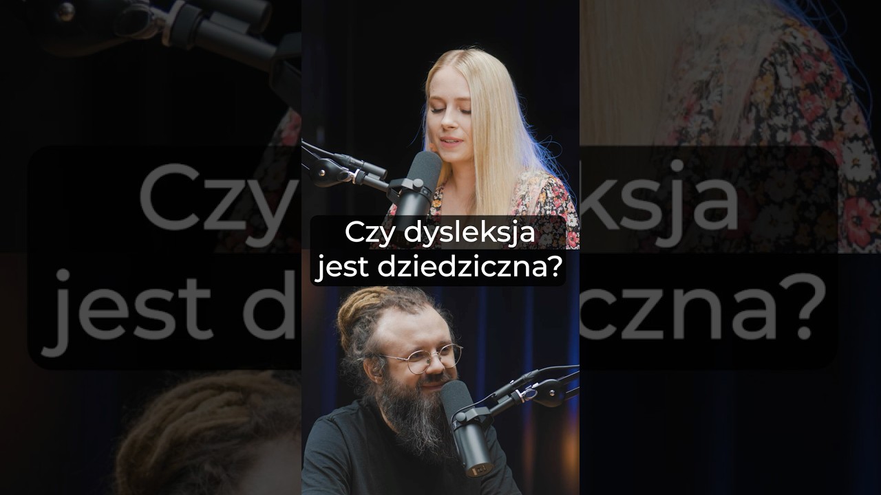 Czy dysleksja jest dziedziczna? Fakty i badania [30&ndash;50%]