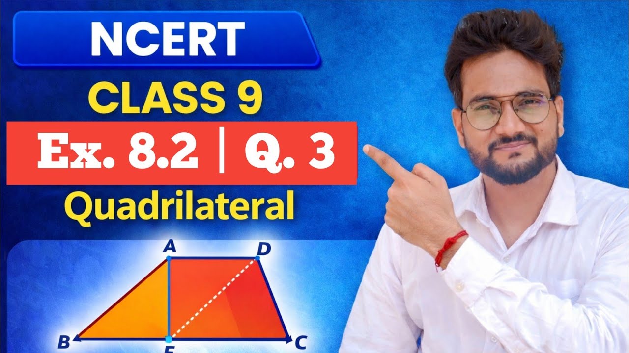 Quadrilateral Class 9 | NCERT Exercise 8.2 Question 3 | CBSE Maths | Short Trick