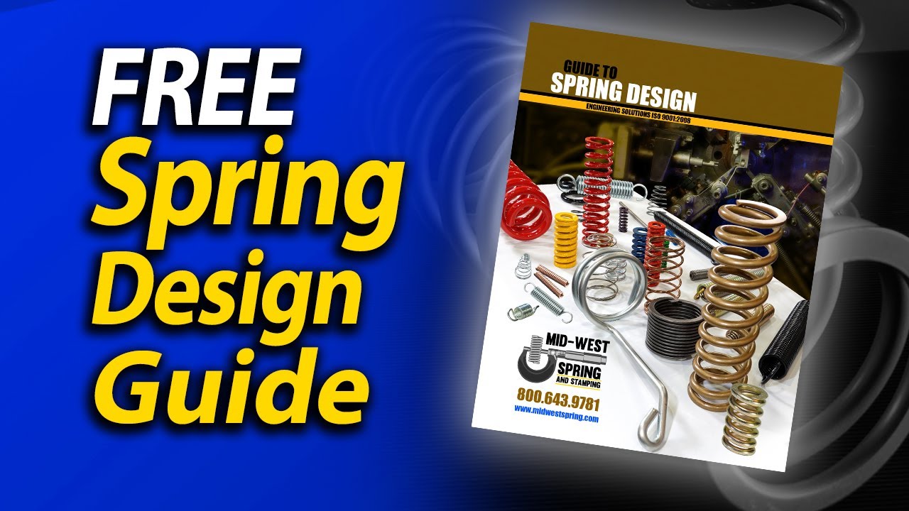 FREE Spring DESIGN Guide | Mid-West Spring & Stampings | Mentone, IN