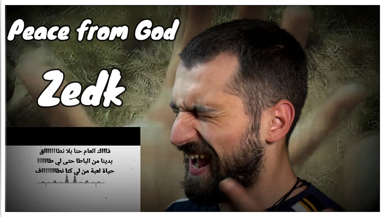 ZEDK - Peace from God  💊💊الاغنية التي زطلتني 💊💊