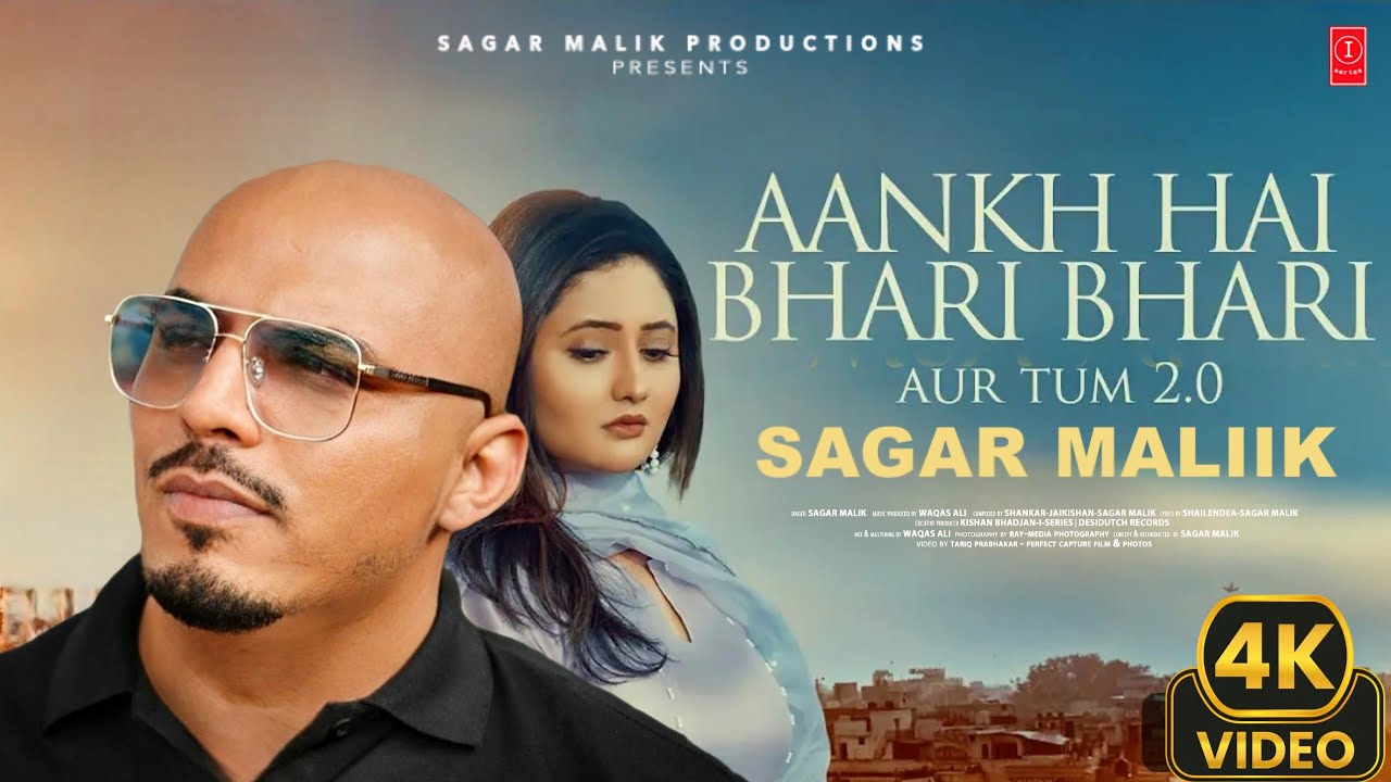 AANKH HAI BHARI BHARI - SAGAR MALIK (PROD BY SUNNY-R)