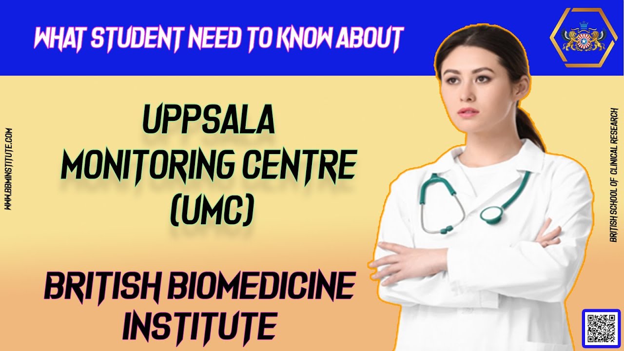 What Students Need To Know About Uppsala Monitoring Centre (UMC).