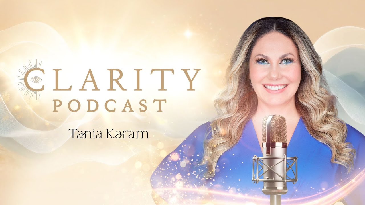 Lo mejor de Clarity Podcast: Descubre el Poder de la Espiritualidad Pr&aacute;ctica | Tania Karam