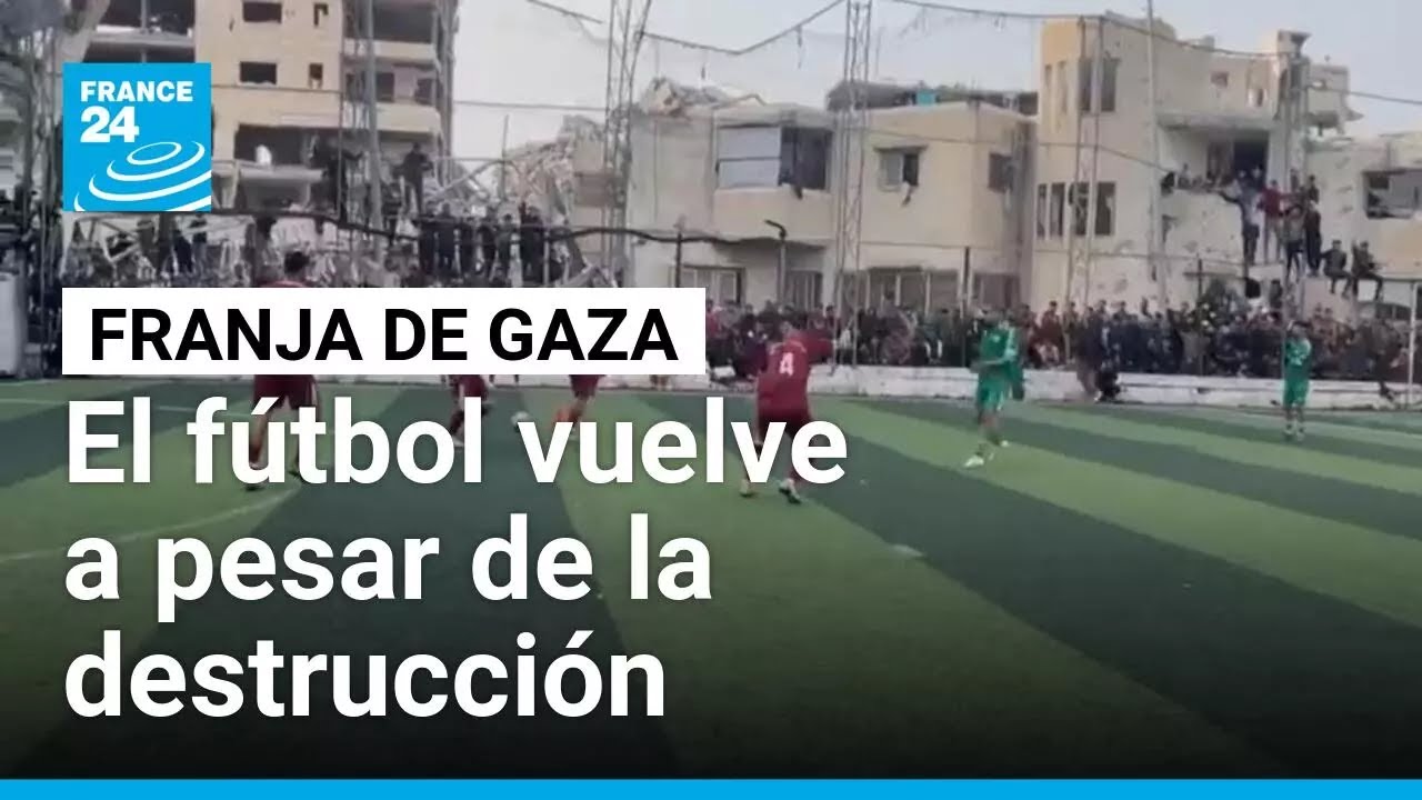 El fútbol vuelve a Gaza pese a la destrucción, la crisis humanitaria y la guerra