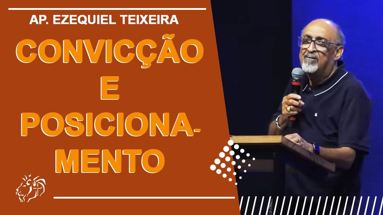Convicção e posicionamento - Ap. Ezequiel Teixeira - 25/01/2026