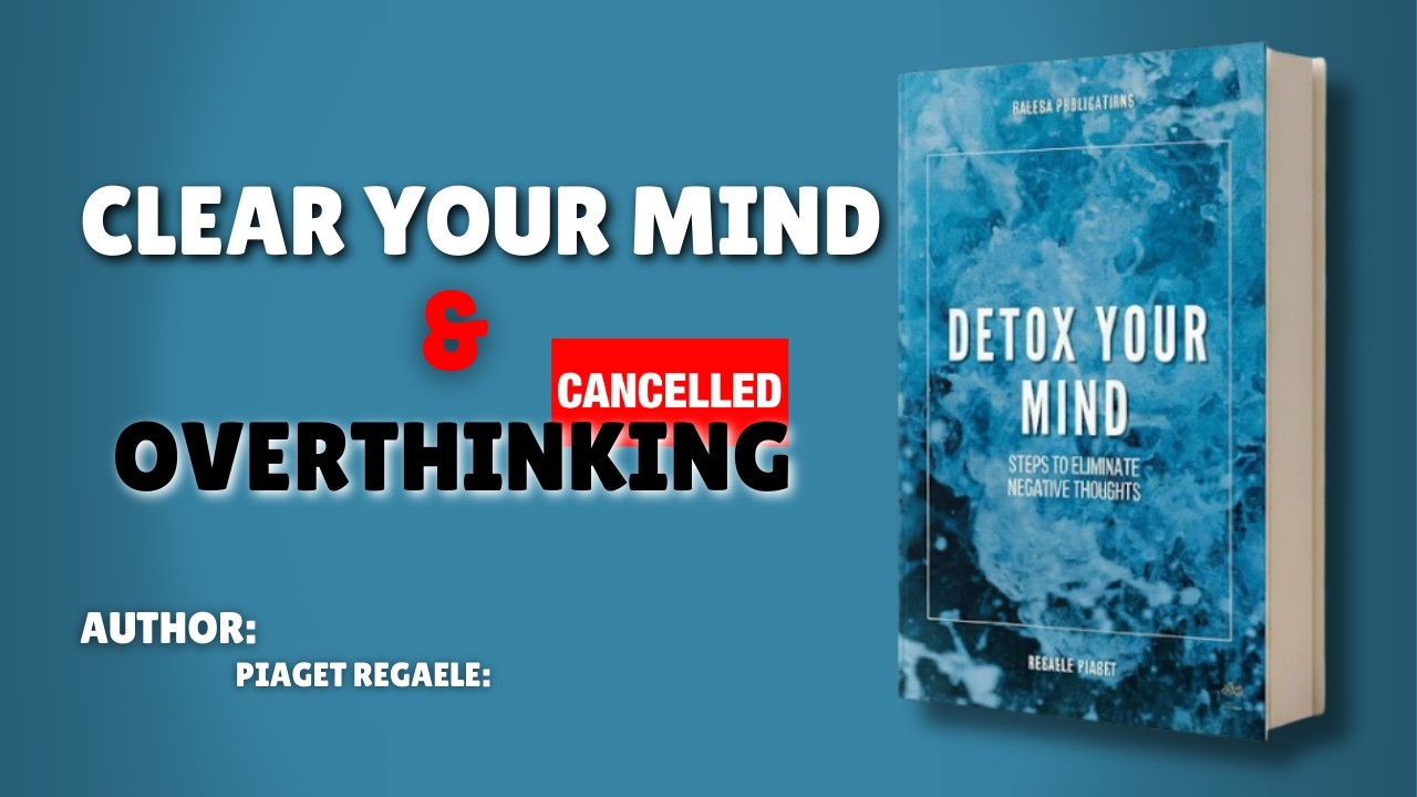 Detox Your Mind Audiobook Summary | Audiobook