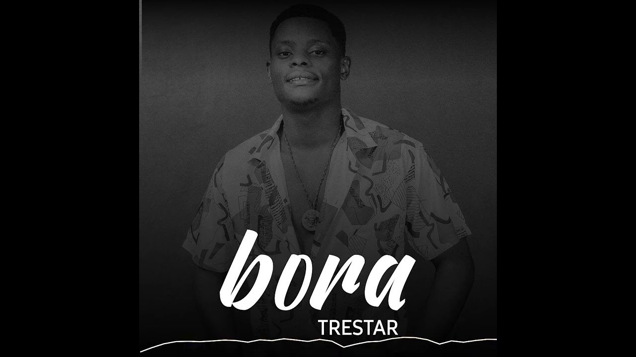 Trestar_BORA_~_(Audio_Officiel)