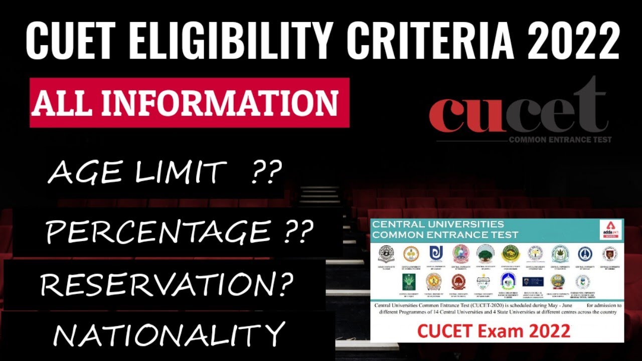 CUET ELIGIBILITY CRITERIA 2022 FOR UG PG PHD . ALL INFORMATION CUECT 2022 UPDATE