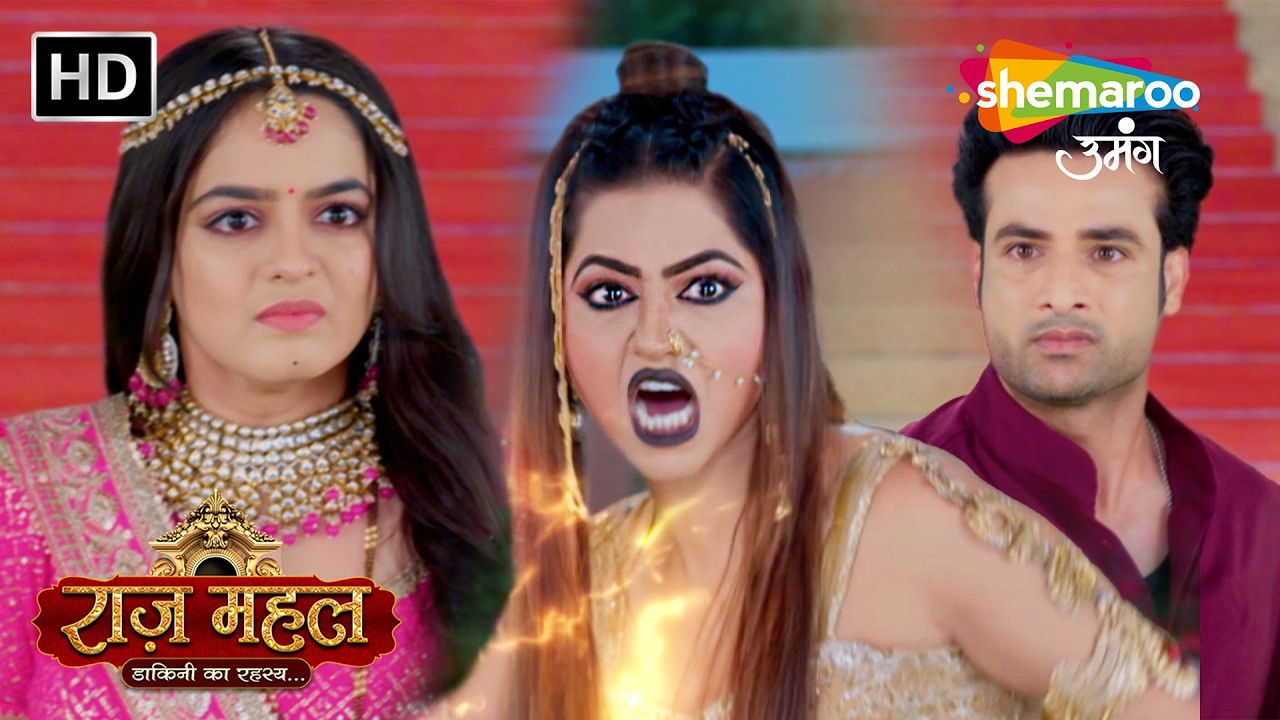Raazz Mahal New Episode | Dakini Ka Rahasya Revealed 😱 | Shemaroo Umang Serial