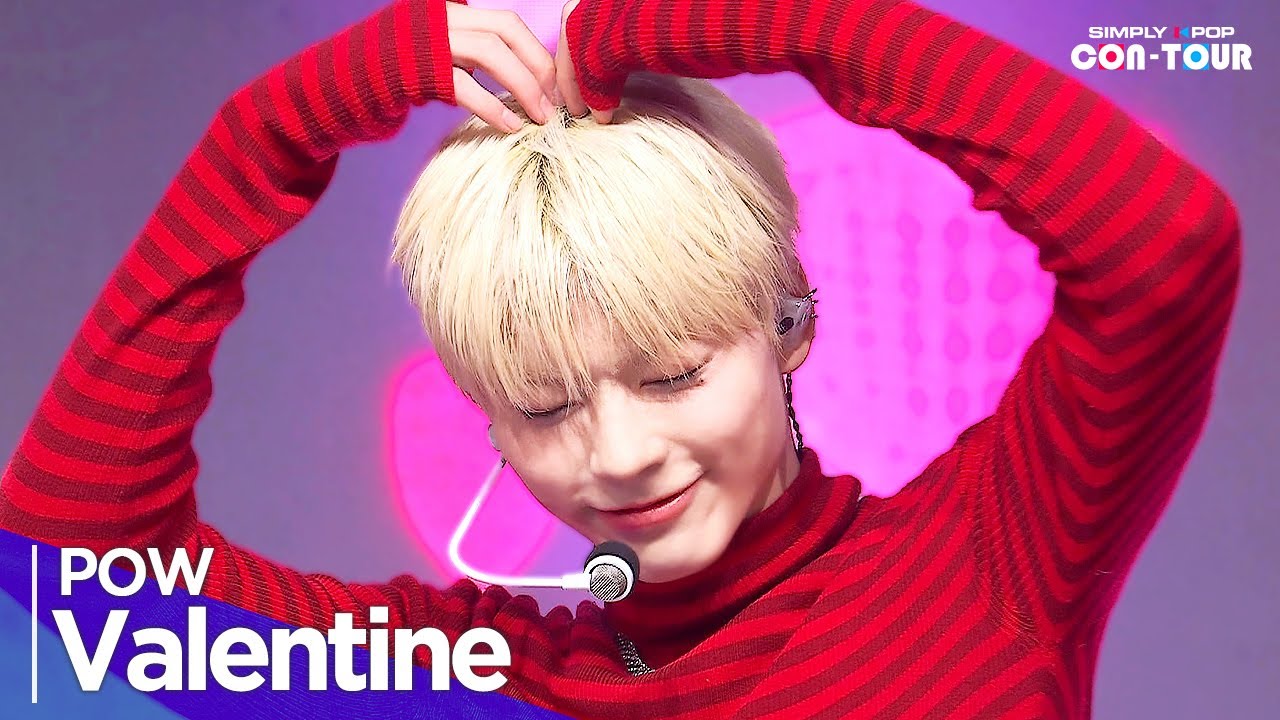 [Simply K-Pop CON-TOUR] POW(파우) - 'Valentine' _ Ep.601 | [4K]