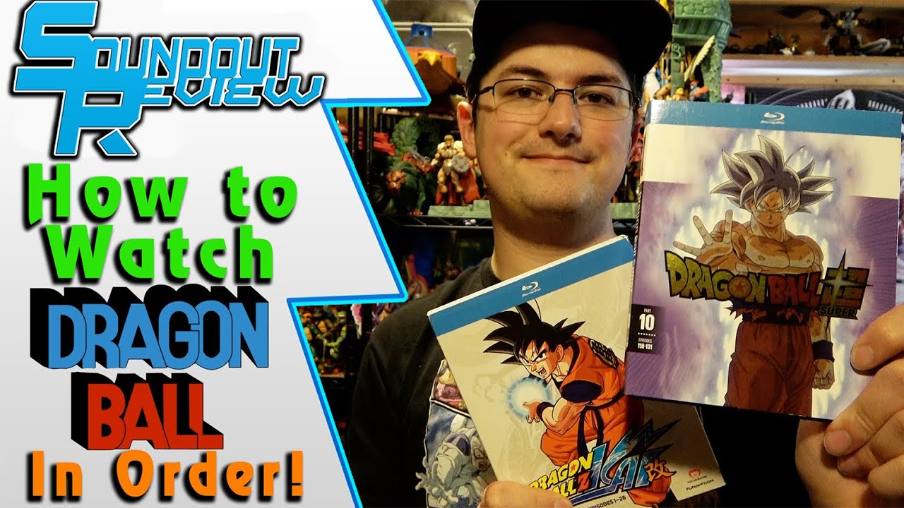 How to Watch Dragon Ball: Every Anime Series (Z, Super, GT), Movie & Special in Order! [Soundout12]