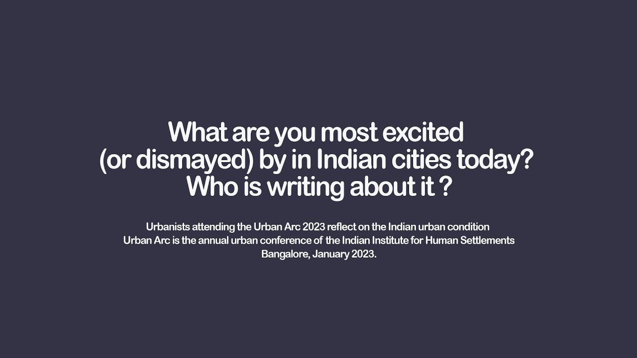 Urban ARC 2023 - Neha Sami on Indian cities today