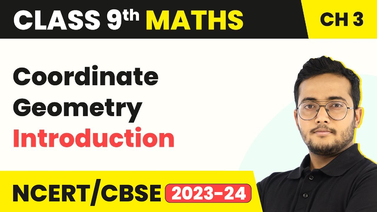 Coordinate Geometry - Introduction | Class 9 Maths Chapter 3