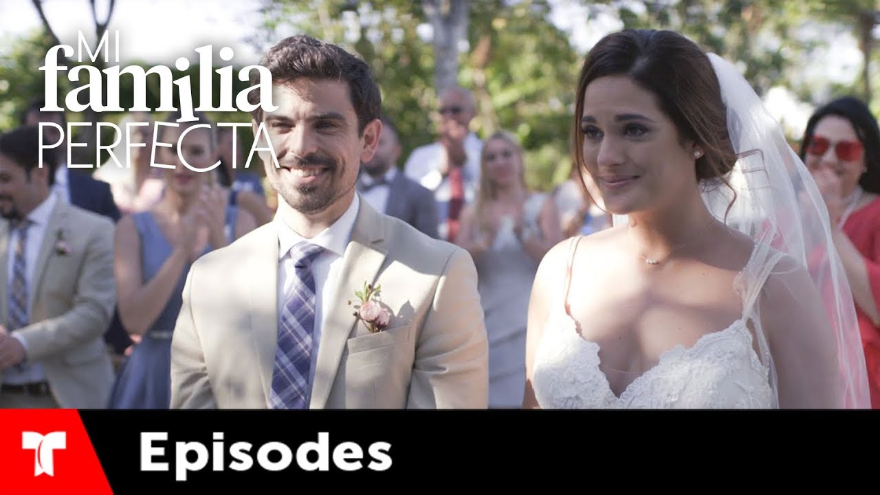 Mi Familia Perfecta | Episode Final | Telemundo English