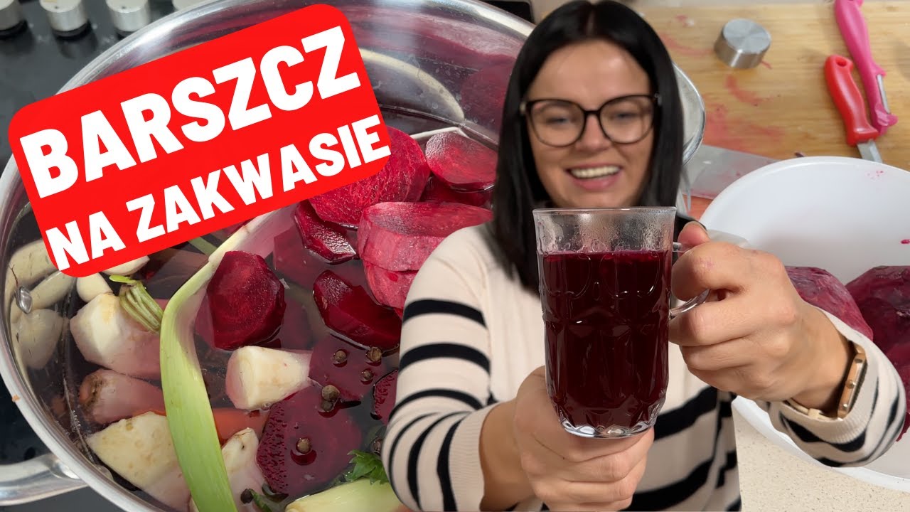 BARSZCZ WIGILIJNY NA ZAKWASIE. ZAKWAS Z BURAKÓW. PRZEPISY NA ŚWIĘTA. BARSZCZ ŚWIĄTECZNY PRZEPIS