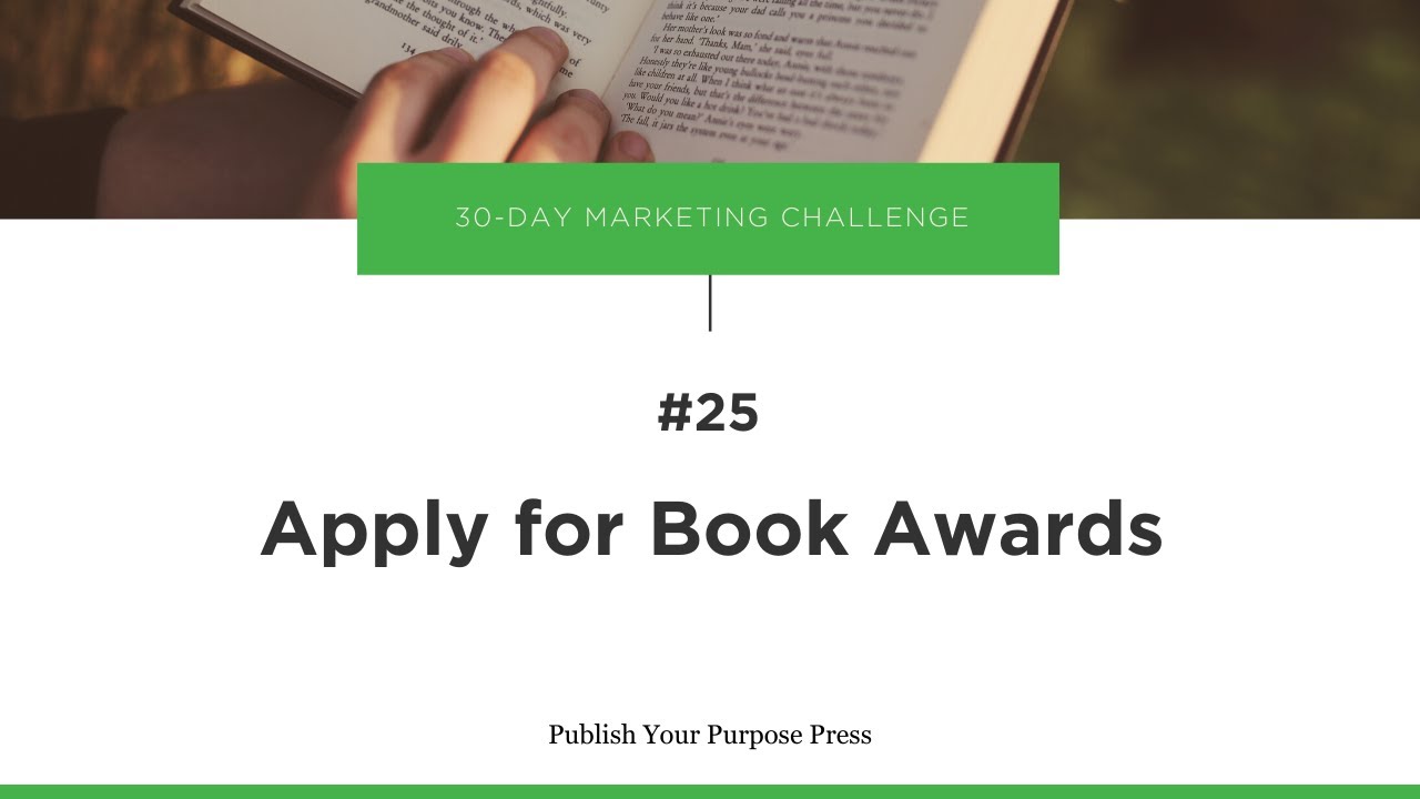 Tip 25&mdash;Apply for Book Awards: 30-Day Book Marketing Challenge