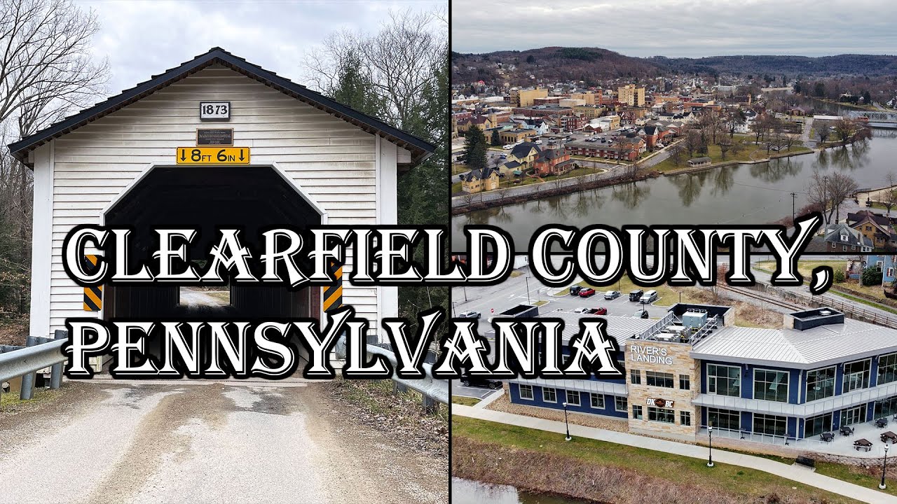 Mcgee's Mill Covered Bridge, Bilger's Rocks, & Clearfield PA Riverwalk
