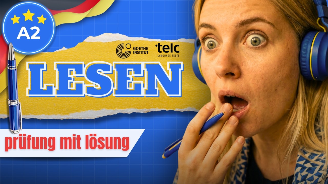 Goethe & TELC A2 Lesen: Echte Prüfung mit Lösungen | A2 Leseverstehen Test