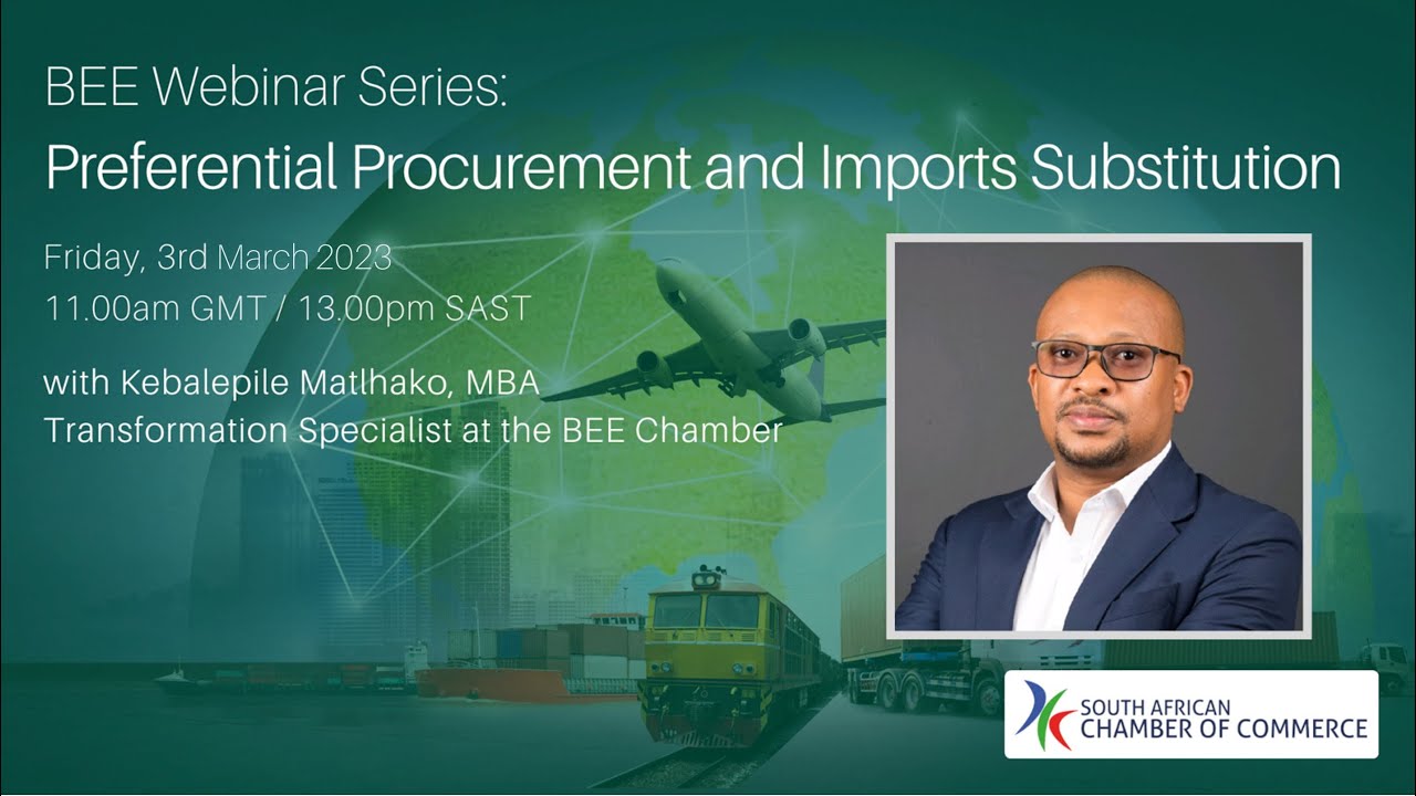 B-BBEE Series: Preferential Procurement and Imports Substitution